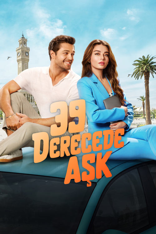 39 Derecede Aşk (2024)