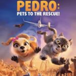 Gracie & Pedro: Pets to the Rescue 2024 Movie Poster