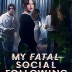 My Fatal Social Following 2024 Movie Poster