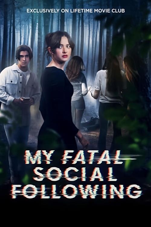 My Fatal Social Following 2024 Movie Poster