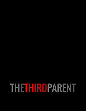 The Third Parent (2025)